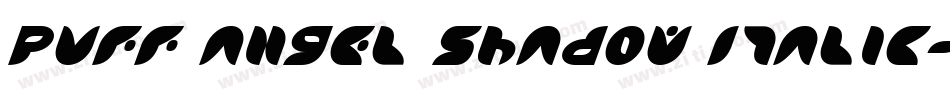 Puff Angel Shadow Italic字体转换